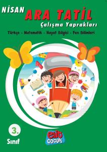Elitçocuk 3. Sınıf Nisan Ara Tatili Çalışma Yaprakları