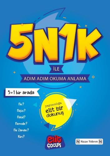 5N1K ile Adım Adım Okuma Anlama